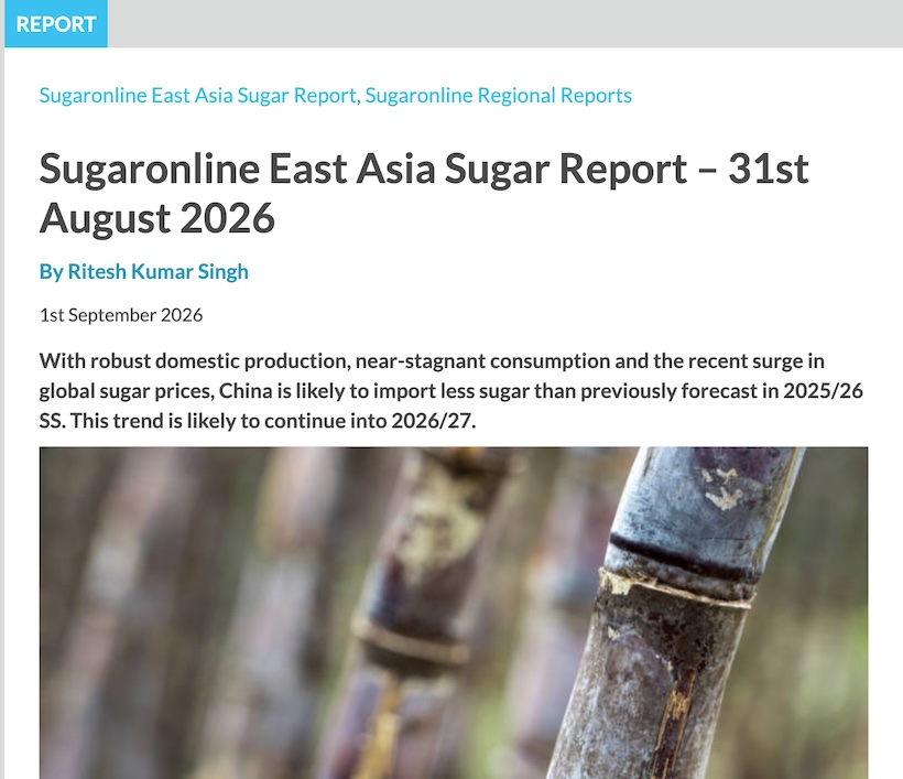 Sugaronline：中国食糖进口需求或低于此前预期